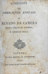 COMPENDIO DAS OBRIGAÇÕES ANNUAES DO SENADO DA CAMERA desta cidade de Coimbra, e cidadães della.
